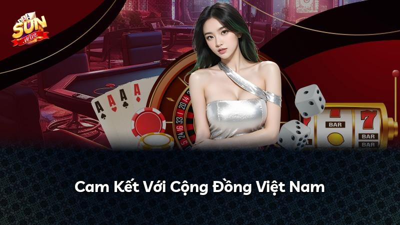 Cam Kết Với Cộng Đồng Việt Nam