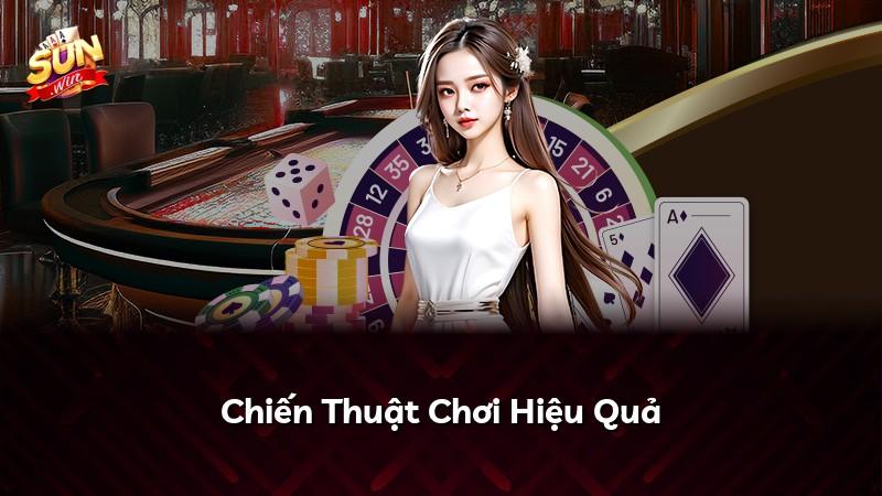 Chiến Thuật Chơi Hiệu Quả