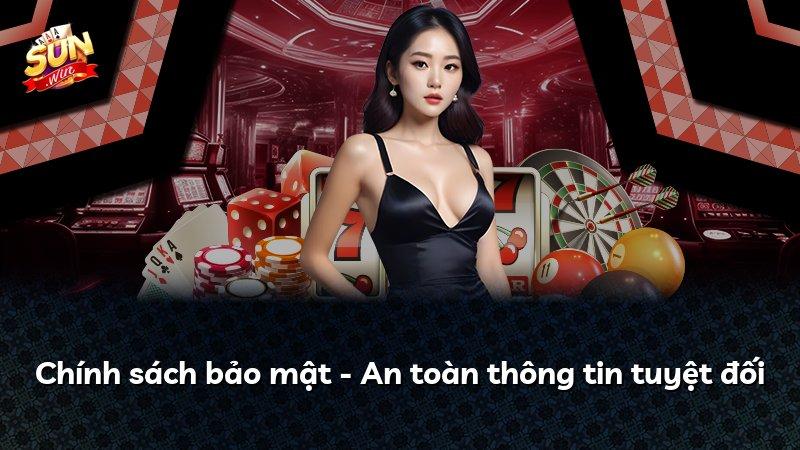 Chính sách bảo mật - An toàn thông tin tuyệt đối