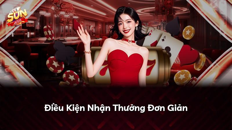 Điều Kiện Nhận Thưởng Đơn Giản