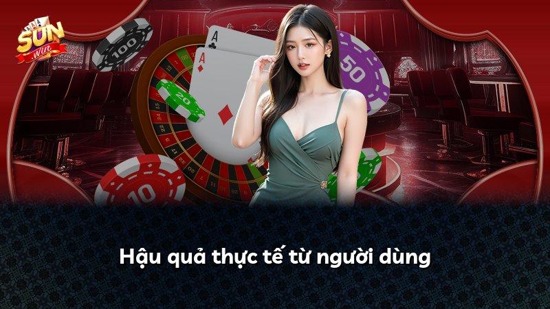 Hậu quả thực tế từ người dùng