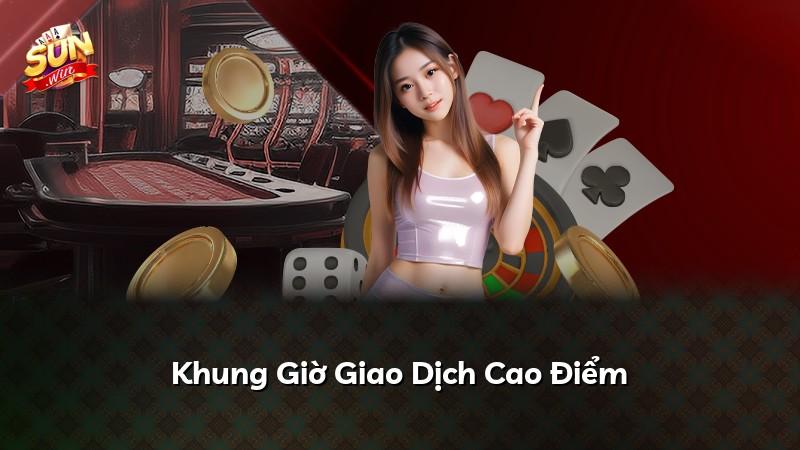 Khung Giờ Giao Dịch Cao Điểm