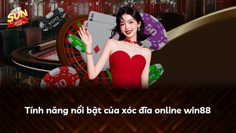 Tính năng nổi bật của xóc đĩa online win88