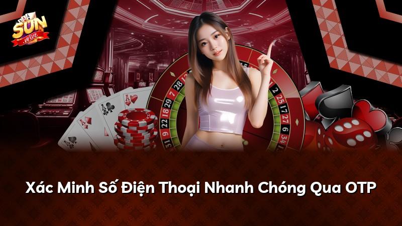 Xác Minh Số Điện Thoại Nhanh Chóng Qua OTP